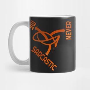 Me Sarcastic Never Mug